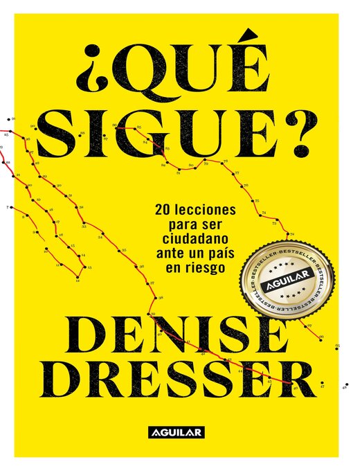 Title details for ¿Qué sigue? by Denise Dresser - Available